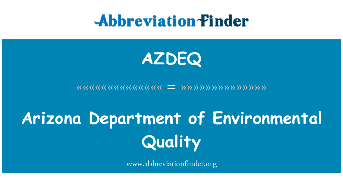 AZDEQ: Аризона департамента качества окружающей среды
