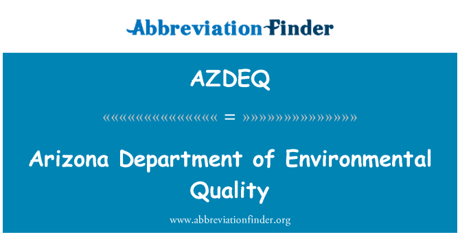 AZDEQ: Arizona departamento de qualidade ambiental