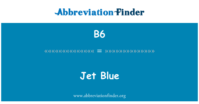 B6: Jet Blue