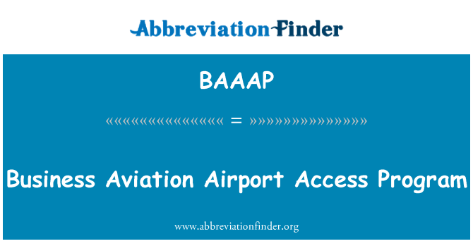 BAAAP: Business Aviation Airport akses Program