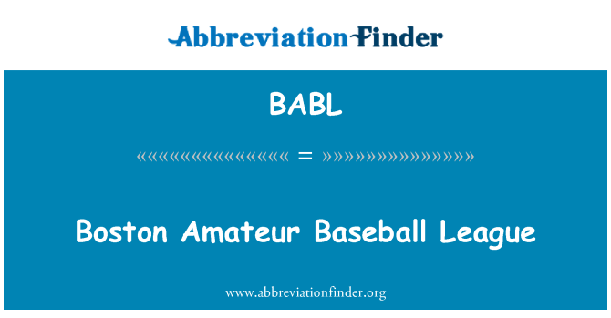 BABL: Бостън аматьорски бейзбол лига