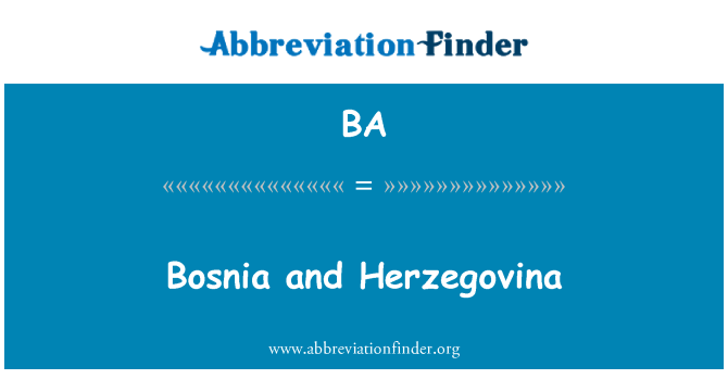 BA: Bosnia and Herzegovina