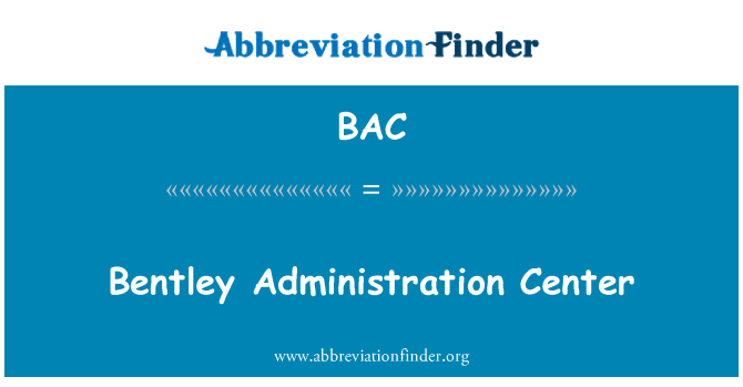 BAC: Centre d'Administration de Bentley