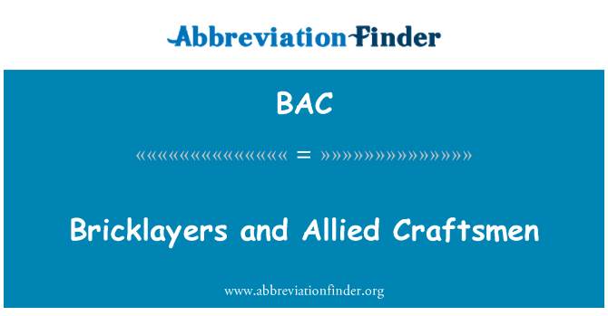 BAC: Bricklayers and Allied Craftsmen