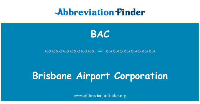 BAC: Brisbane Airport Corporation