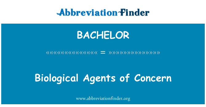 BACHELOR: Aġenti bijoloġiċi ta ' tħassib