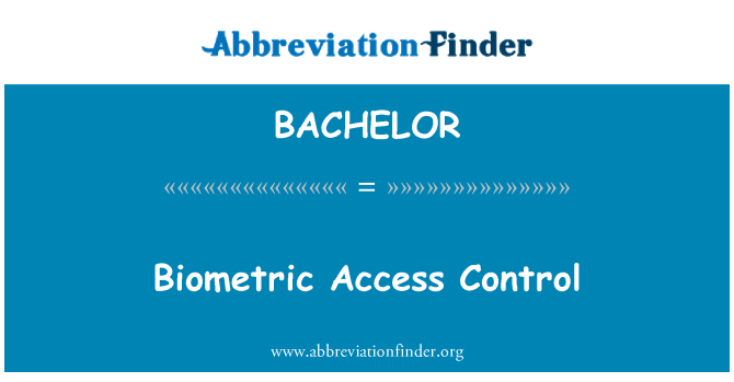 BACHELOR: Aksè biométrique kontwòl