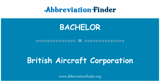 BACHELOR: British Aircraft Corporation