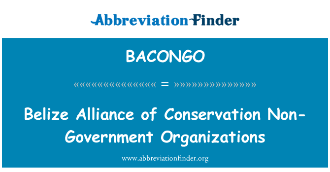 BACONGO: เบลีซพันธมิตรขององค์กรไม่ใช่รัฐบาลอนุรักษ์