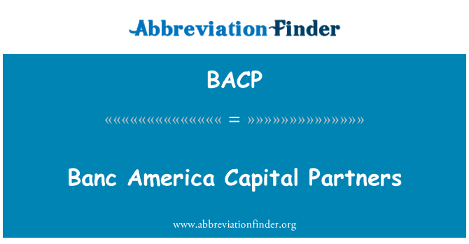 BACP: Amerik Banc kapital asosye yo