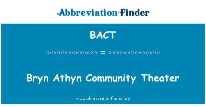 BACT: Bryn Athyn Κοινότητα θέατρο