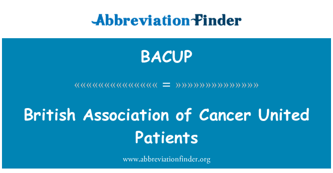 BACUP: British Association of Cancer United Patients