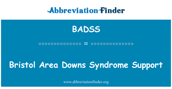 BADSS: Prise en charge du Syndrome Downs région Bristol