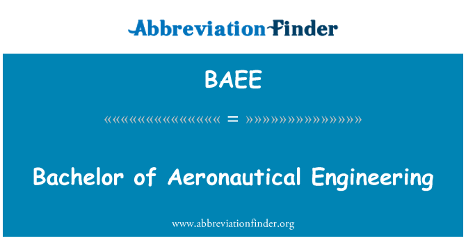 BAEE: Bachelor of Aeronautical Engineering
