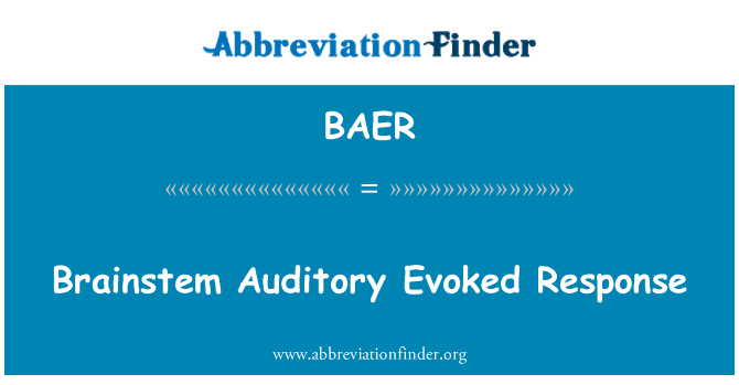 BAER: Brainstem tas-smigħ tar-reazzjoni