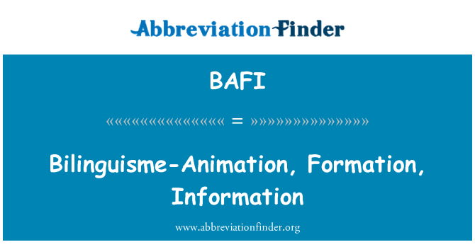 BAFI: Gwybodaeth Bilinguisme-animeiddio, ffurfio,