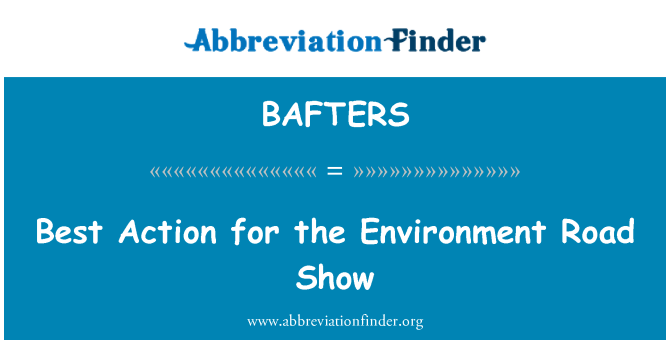 BAFTERS: 最佳行动环境路演