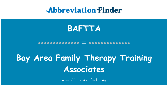 BAFTTA: Bay Area familieterapi uddannelse bekendte