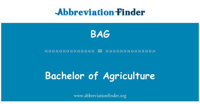 BAG: Bachelor of Agriculture