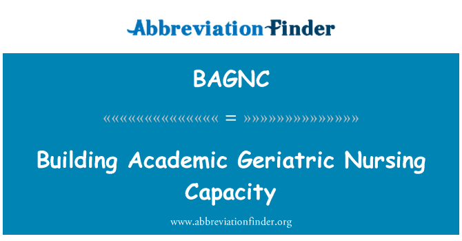 BAGNC: Akademinių geriatrinės slaugos didinimą.