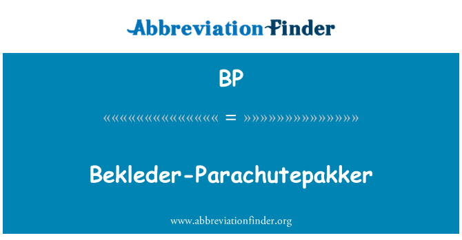 BP: Bekleder-Parachutepakker