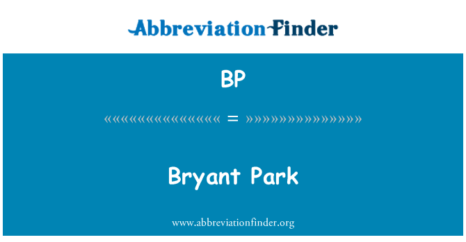 BP: Bryant Park