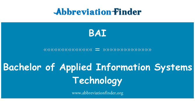 BAI: Bachelor of Applied Information Systems Technology