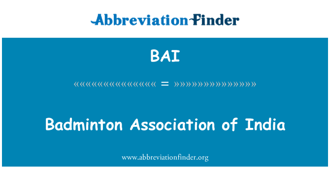 BAI: Бадминтон асоциация на Индия