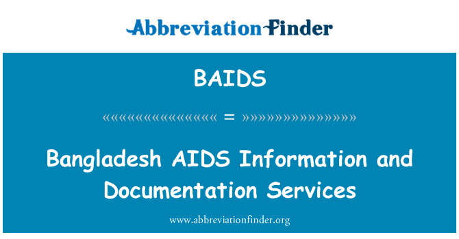 BAIDS: Bangladeş AIDS bilgi ve dökümantasyon hizmetleri