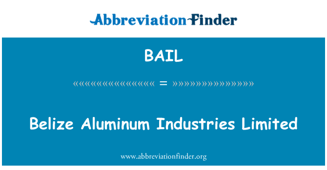 BAIL: Belize Aluminum Industries Limited