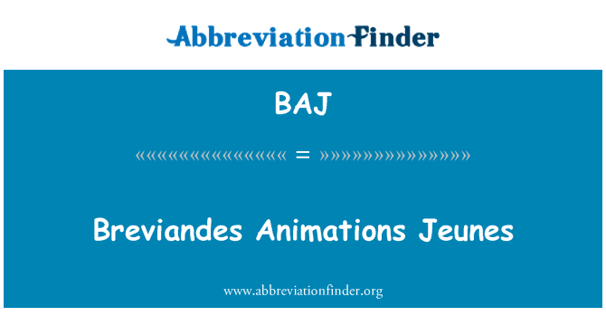 BAJ: Bréviandes animações Jeunes