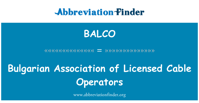 BALCO: Bulgarian Association of Licensed Cable Operators