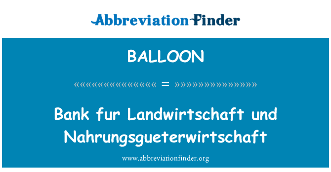 BALLOON: Fourrure Banque Landwirtschaft und Nahrungsgueterwirtschaft