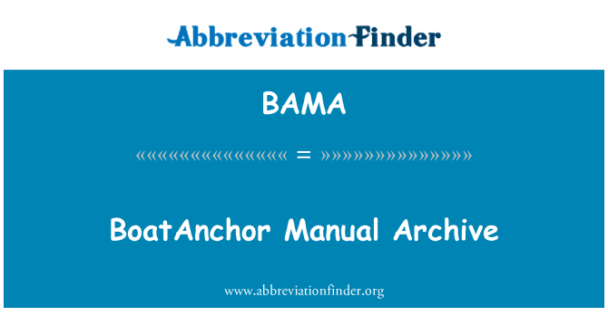 BAMA: BoatAnchor 설명서 아카이브