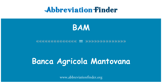 BAM: Banca Agricola Mantovana