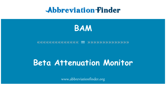 BAM: Бета затихване монитор