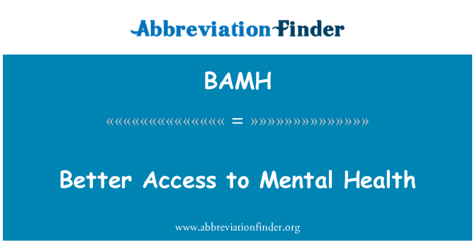 BAMH: Millor accés a la Salut Mental