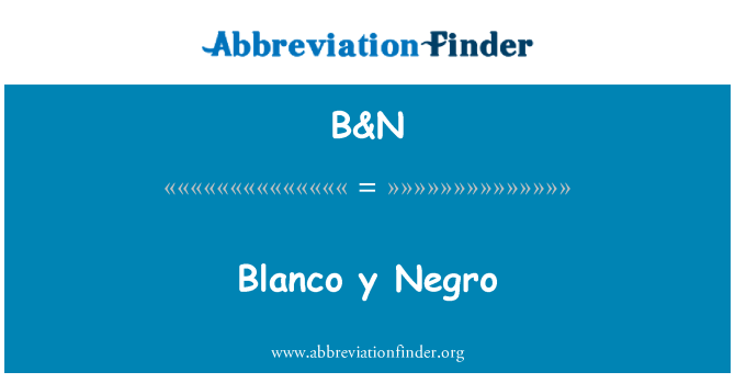 B&N: Blanco y हबशी