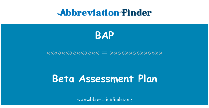 BAP: Beta Assessment Plan