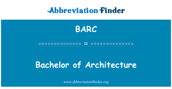 BARC: Bachelor of Architecture