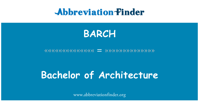 BARCH: 建築學學士學位
