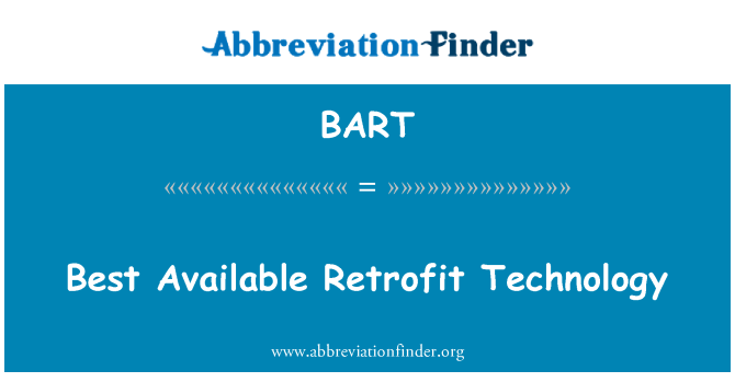 BART: Best Available Retrofit Technology