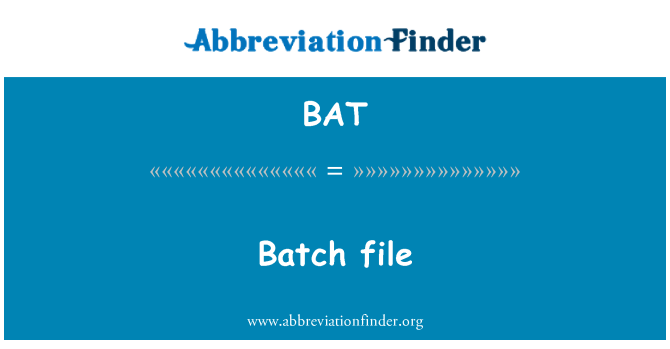 BAT: Batch-bestand