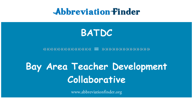 BATDC: Kollaborative Entwicklung der Bay Area-Lehrerin