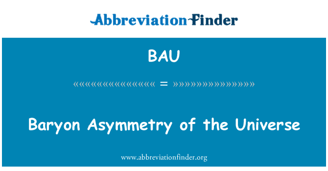 BAU: Baryon assimetriku tal-univers