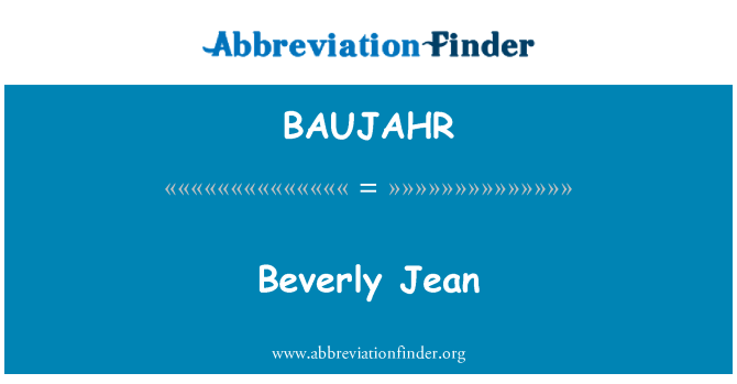 BAUJAHR: Beverly Jean