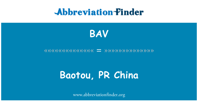 BAV: 바오터우, PR 중국