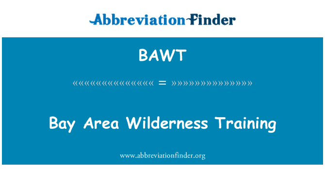 BAWT: Bay Area Wilderness Training