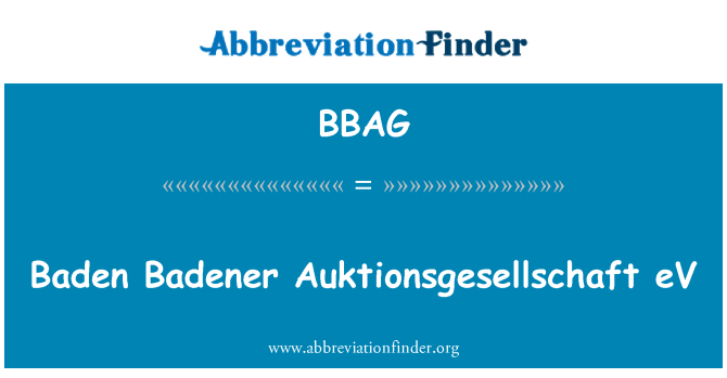 BBAG: 바 덴 Badener Auktionsgesellschaft eV