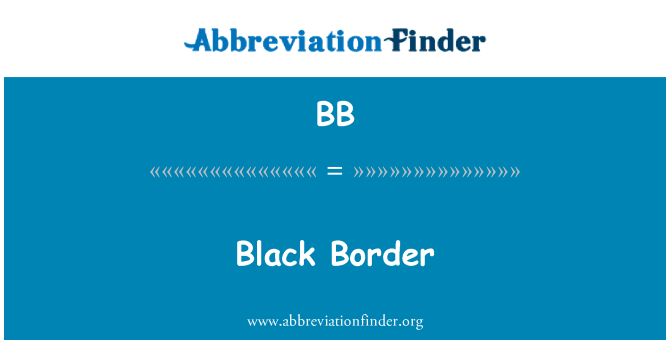 BB: Biên giới màu đen